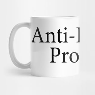 anti-human pro-dog Mug